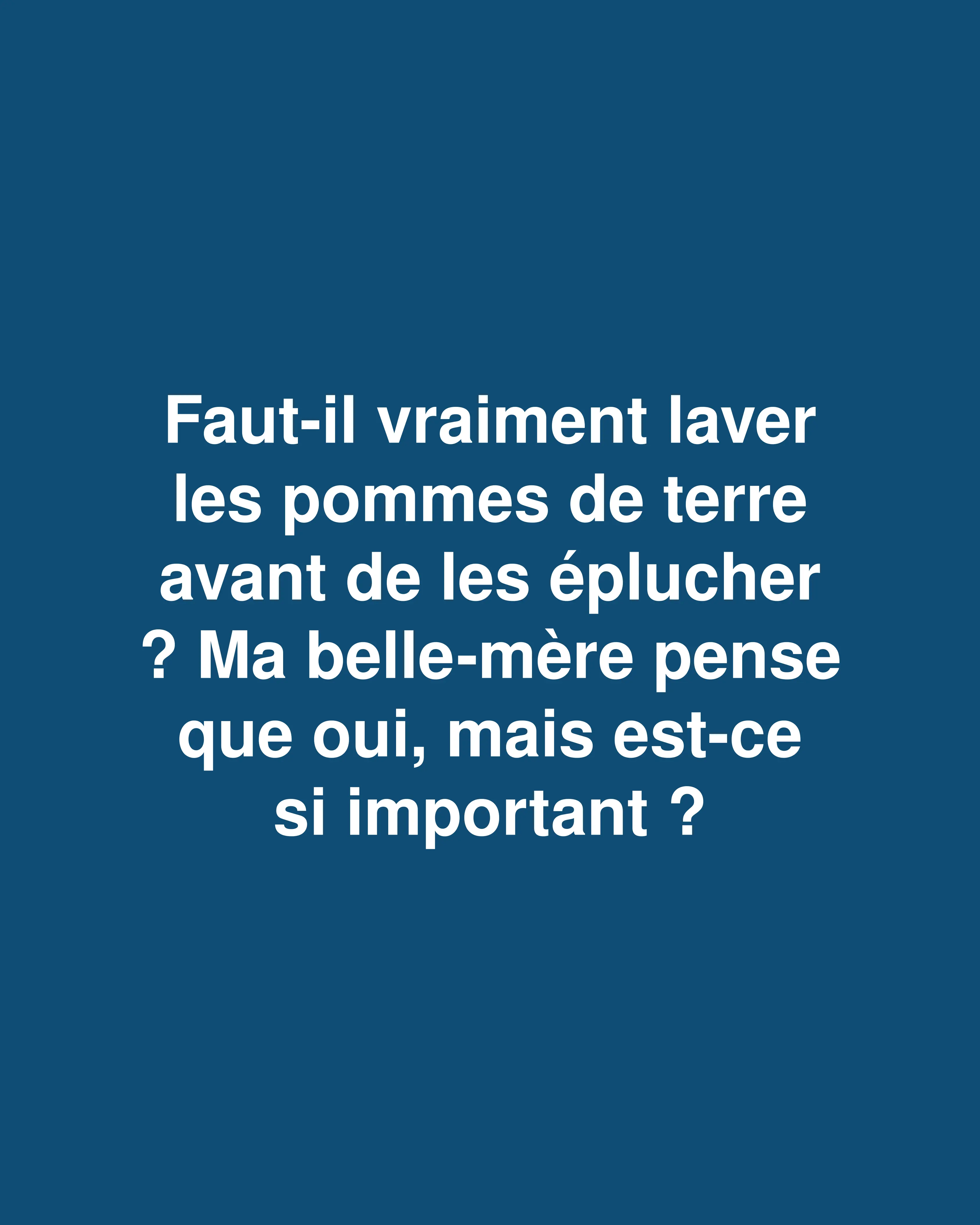 Pourquoi les experts en sécurité alimentaire insistent sur l'importance de laver les pommes de terre avant de les éplucher
