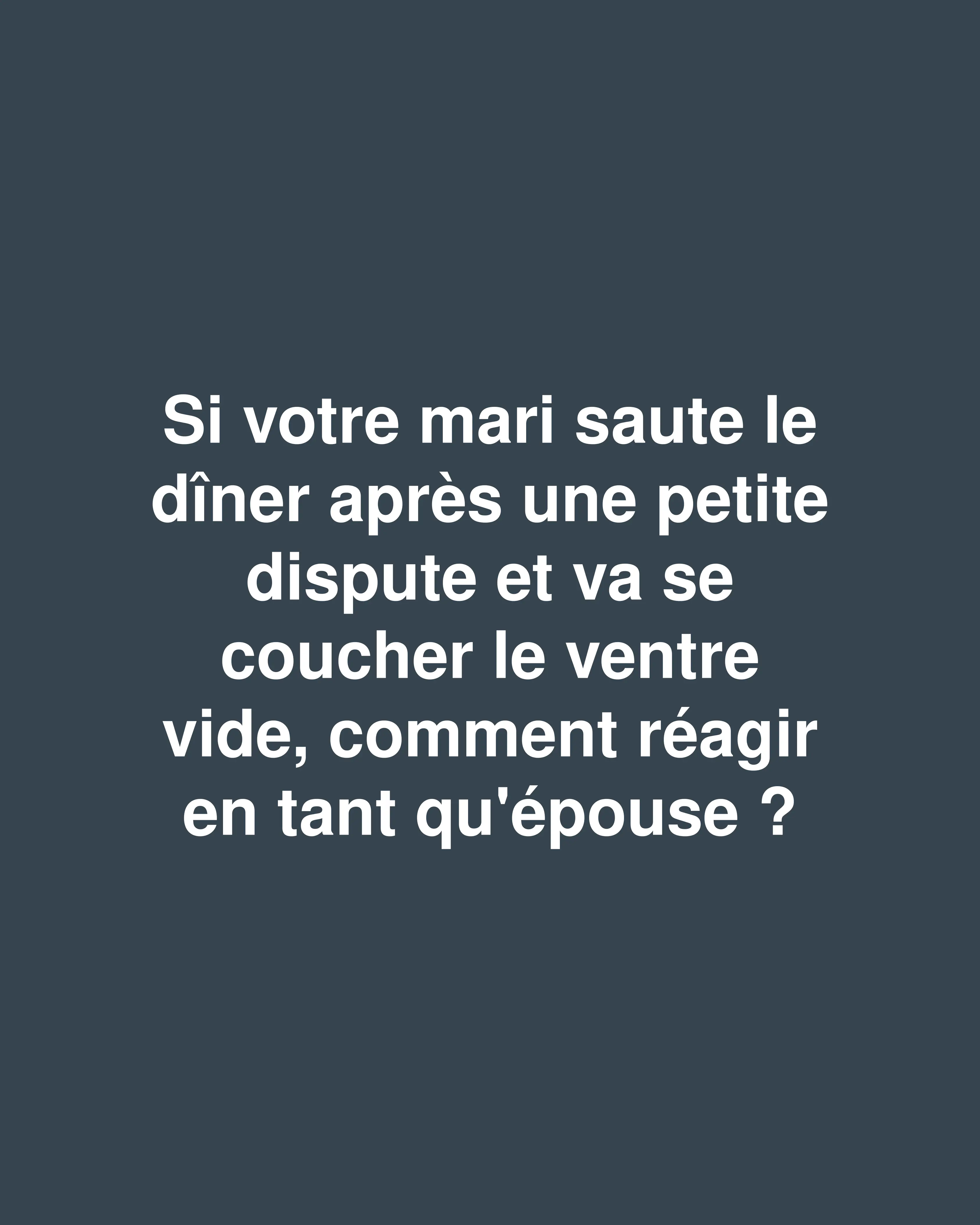 Quand il va se coucher le ventre vide : Gérer l'impact émotionnel des disputes à table